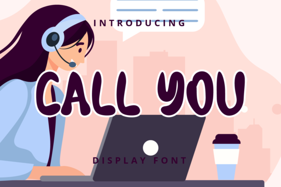 Call You Font: A Friendly Paint-Brushed Display Typeface for Makers
