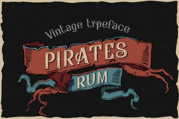 Pirates Rum Font for Bold, Nostalgic Branding