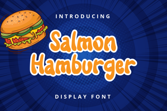 Salmon Hamburger: A Bold Display Font for Editorial Design