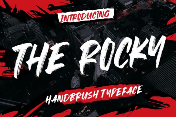 The Rocky: Bold Hand Brush Font Review